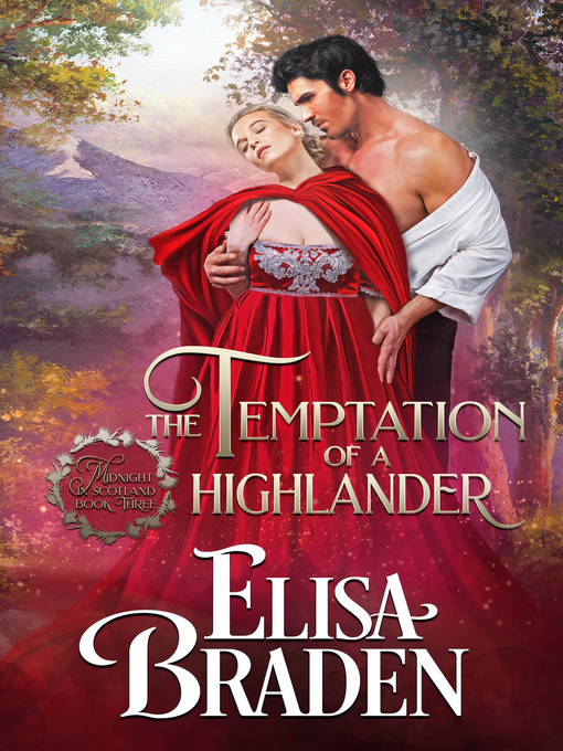 Title details for The Temptation of a Highlander by Elisa Braden - Available